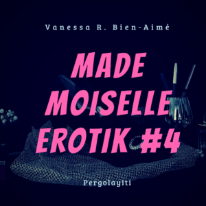 Mademoiselle Erotik #4